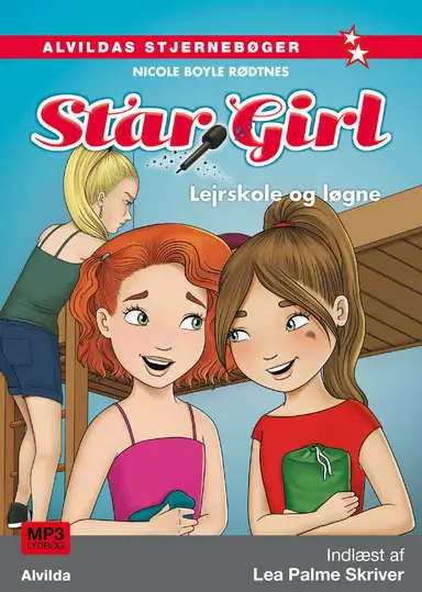 Star Girl 10: Lejrskole og løgne
