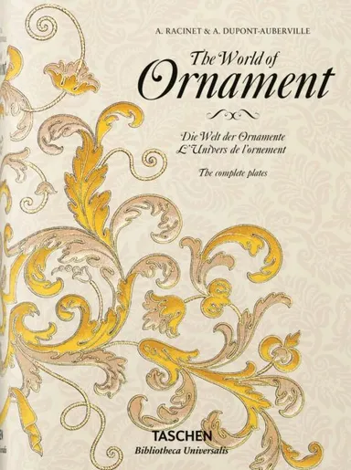 The World of Ornament: The Complete Plates