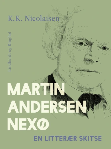 Martin Andersen Nexø. En litterær skitse