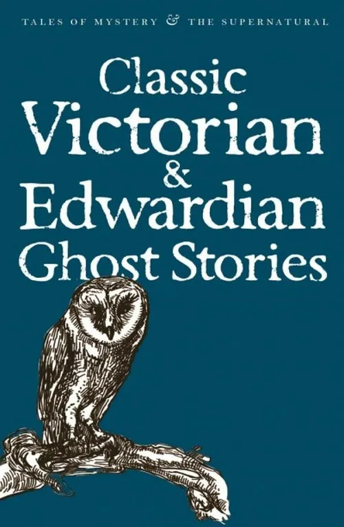 Billede af Classic Victorian & Edwardian Ghost Stories