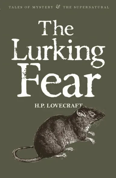 The Lurking Fear - Collected Short Stories Volume 4