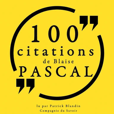 100 citations de Blaise Pascal
