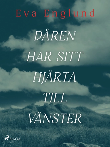 Dåren har sitt hjärta till vänster