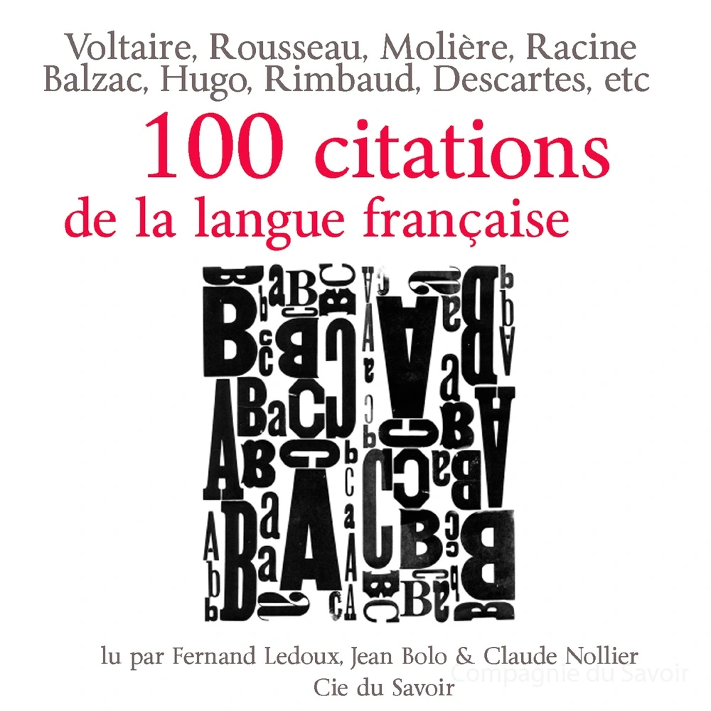 Cent citations de la langue franÃ§aise