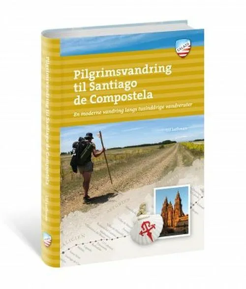Billede af Pilgrimsvandring til Santiago de Compostella : en moderne vandring langs tusindårige vandreruter