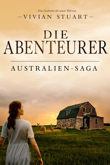 Die Abenteurer - Australien-Saga 5