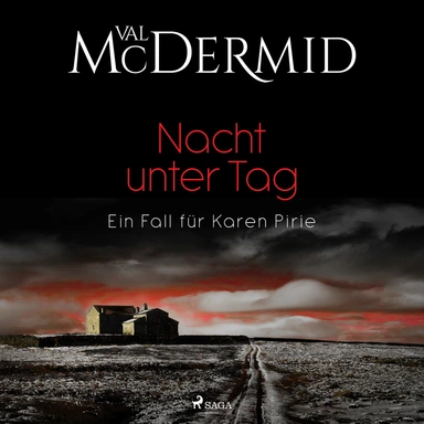 Nacht unter Tag (Ein Fall für Karen Pirie 2)