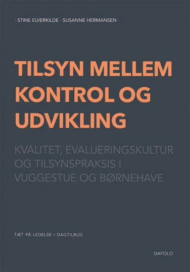 Tilsyn mellem kontrol og udvikling