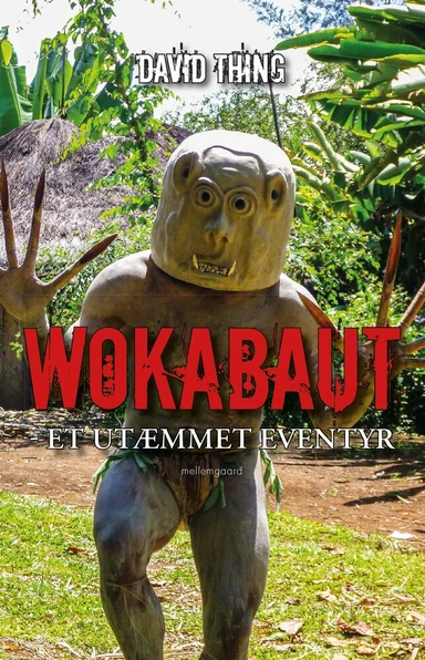 Wokabaut - et utæmmet eventyr