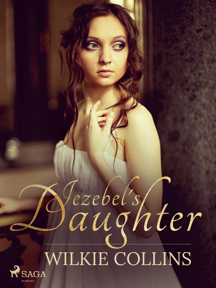 Jezebels Daughter Af Wilkie Collins Bog And Idé