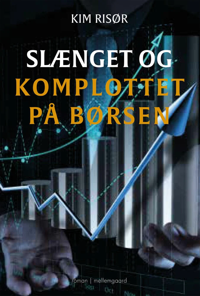 Billede af Slænget og komplottet på børsen