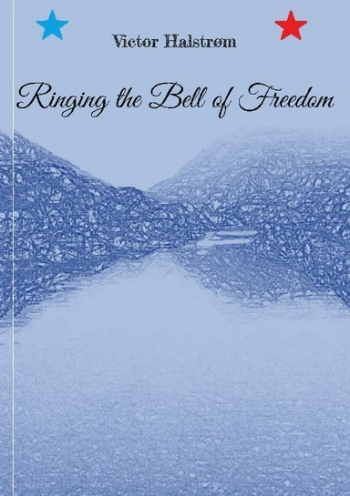 Ringing the Bell of Freedom