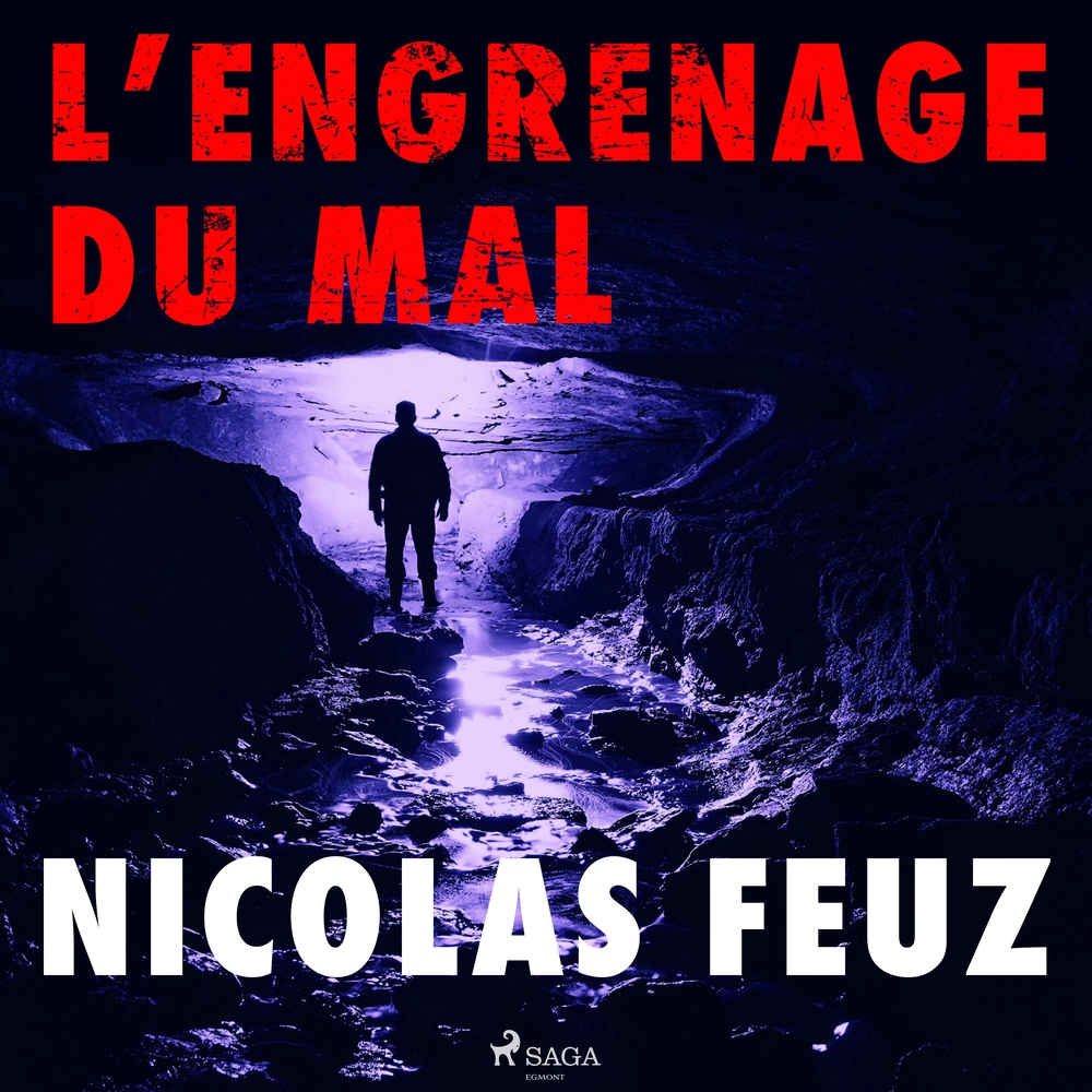 L engrenage Du Mal