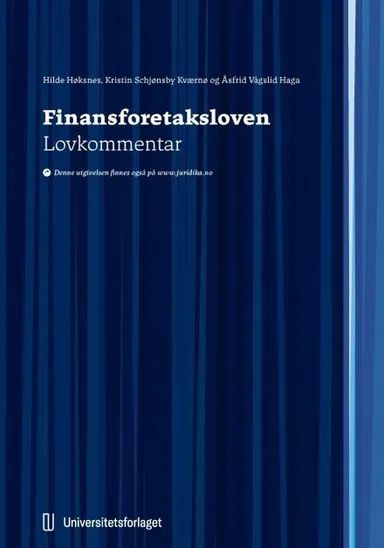 Finansforetaksloven : lov 10. april 2015 nr. 17 om finansforetak og finanskonsern : lovkommentar