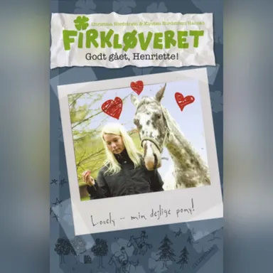 Firkløveret 3 - Godt gået, Henriette!