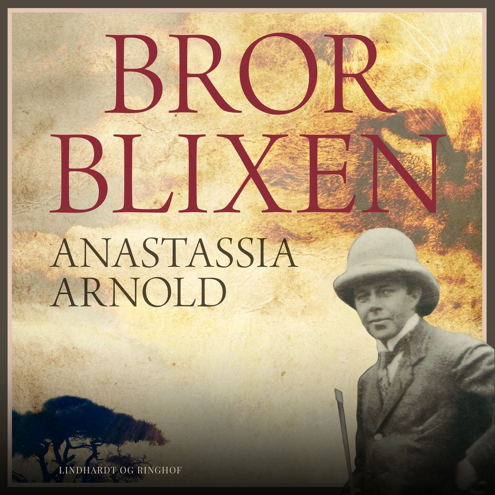 Bror Blixen En Eventyrer