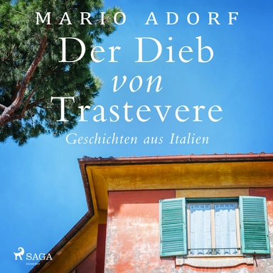 Der Dieb von Trastevere - Geschichten aus Italien