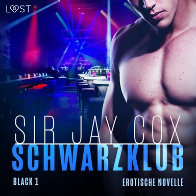 Schwarzklub – Black 1 - Erotische novelle