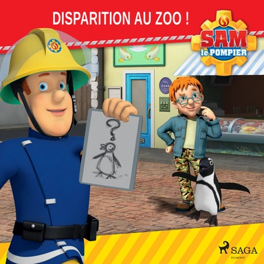 Sam Le Pompier - Disparition Au Zoo !