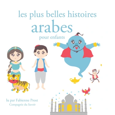 Les Plus Belles Histoires arabes pour les enfants