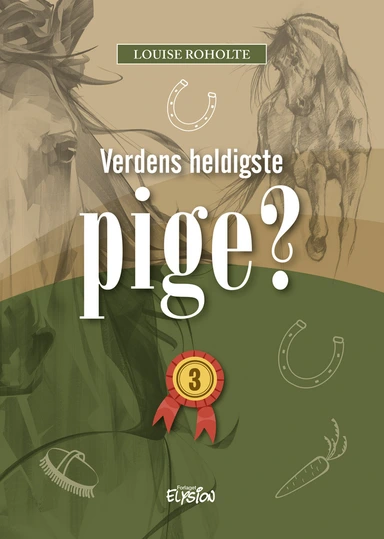 Verdens heldigste pige? 3