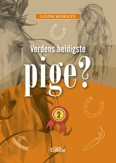 Verdens heldigste pige? 2