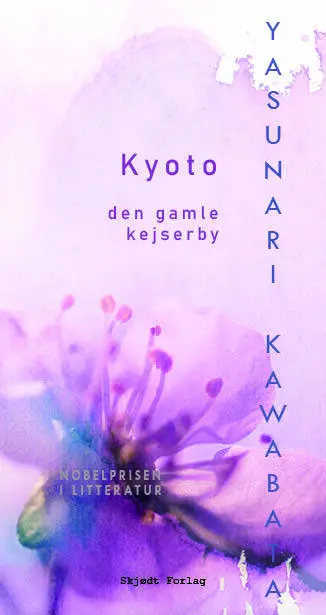 Kyoto. Den gamle kejserby