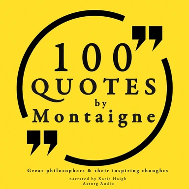 100 Quotes by Montaigne