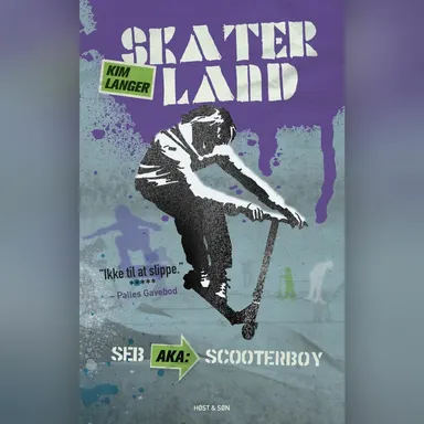 Skaterland - Seb aka Scooterboy
