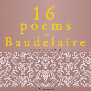 16 Poems by Charles Baudelaire