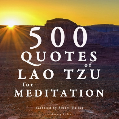 500 Quotes of Lao Tsu for Meditation