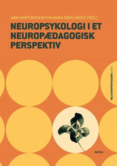 Neuropsykologi i et neuropædagogisk perspektiv