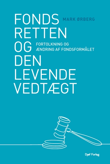 Fondsretten og den levende vedtægt
