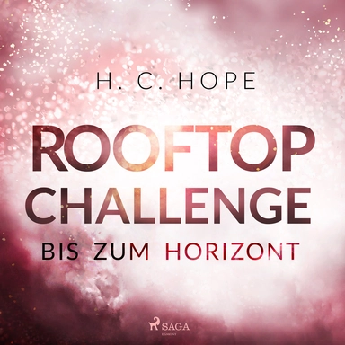 Rooftop Challenge – Bis zum Horizont
