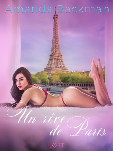 Un rêve de Paris - une nouvelle érotique