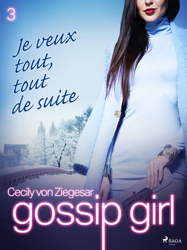 Gossip Girl, Tome 3 