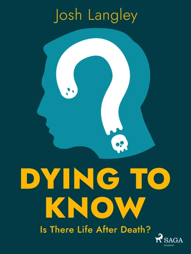 Dying to Know
