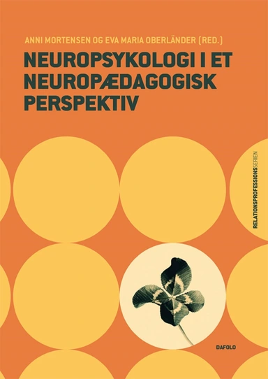 Neuropsykologi i et neuropædagogisk perspektiv