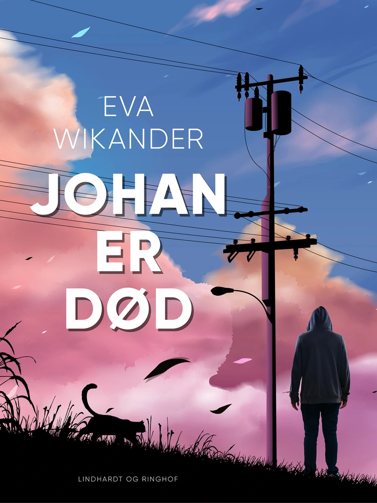 Johan Er Død Af Eva Wikander | Bog & Idé