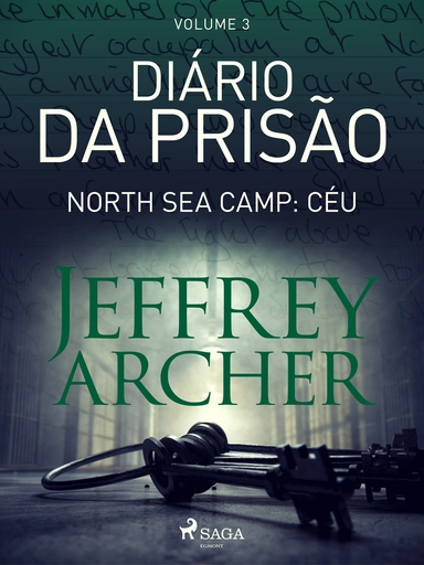 Diário da prisão, volume 3 - north sea camp: céu