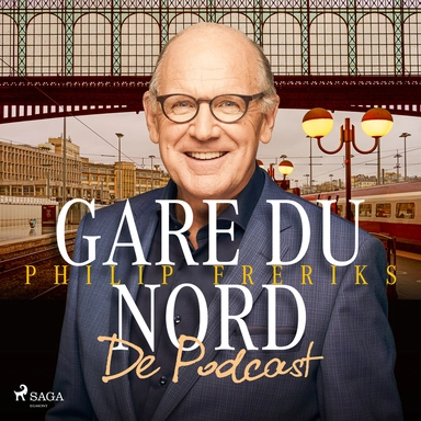 Gare du Nord - De Podcast