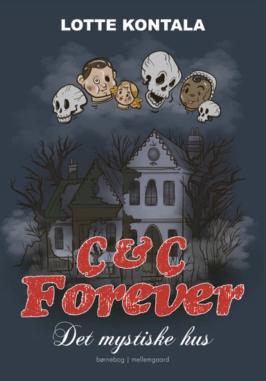 Det mystiske hus - C & C Forever