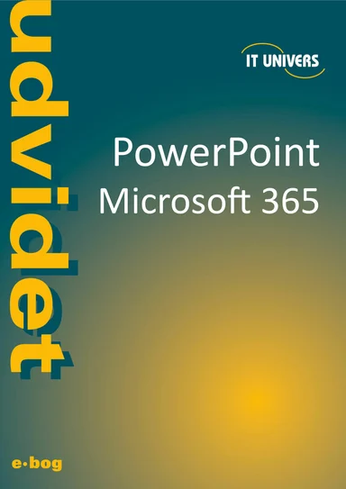 PowerPoint udvidet - Microsoft 365