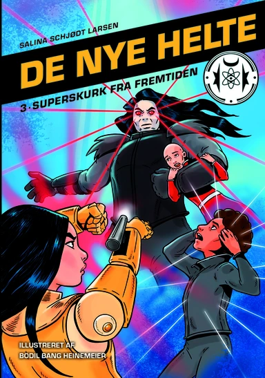 De nye helte 3: Superskurk fra fremtiden
