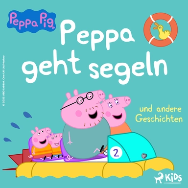 Peppa Wutz - Peppa geht segeln und andere Geschichten