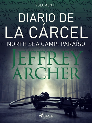 Diario de la cárcel, volumen III - North Sea Camp