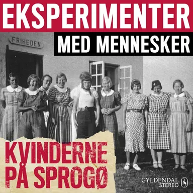 Eksperimenter med mennesker - Kvinderne på Sprogø