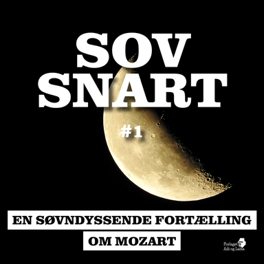 SOV SNART #1, En søvndyssende fortælling om Mozart