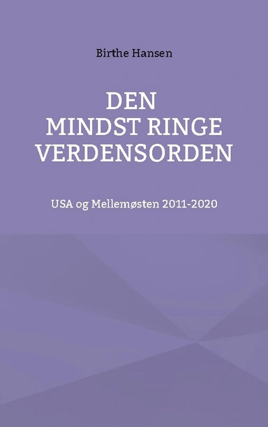 Den mindst ringe verdensorden