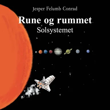 Rune og rummet #1: Solsystemet